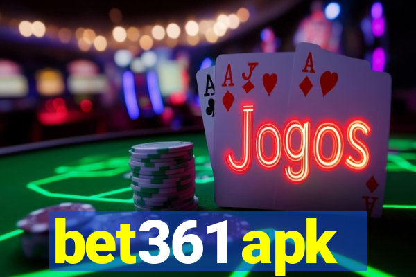 bet361 apk